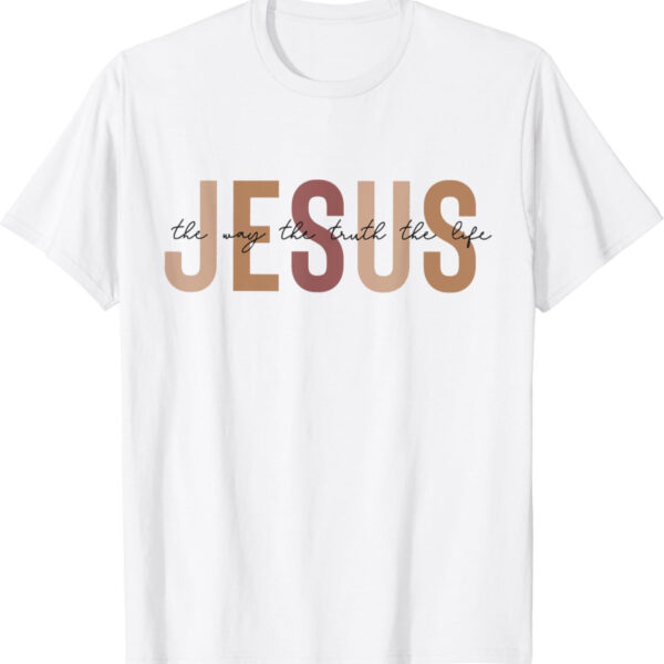 Christian T Shirt Women Men Kids The Way Truth - Image 8