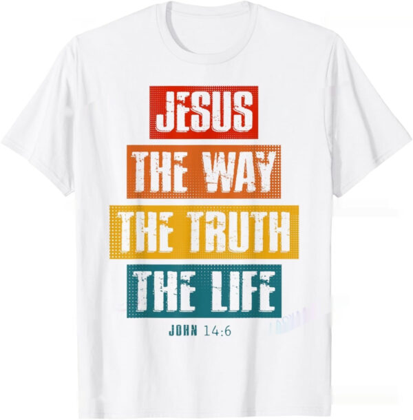 Christian T Shirt Women Men Kids The Way Truth - Image 3